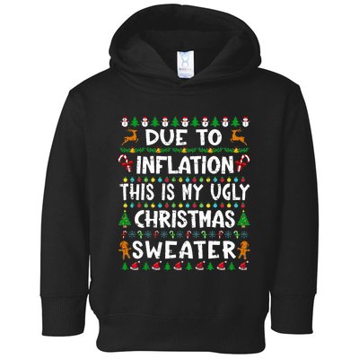 Due To Inflation Funny Christmas Sweater Xmas  Toddler Hoodie