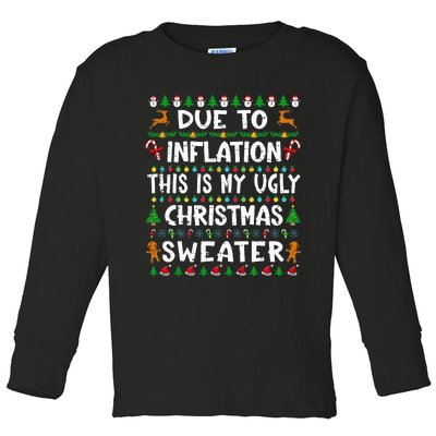 Due To Inflation Funny Christmas Sweater Xmas  Toddler Long Sleeve Shirt