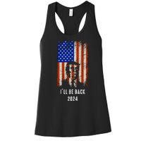 Donald Trump I'll Be Back Trump 2024 Vintage Flag Women's Racerback Tank