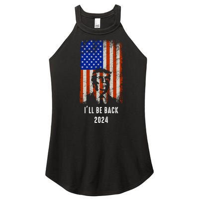 Donald Trump I'll Be Back Trump 2024 Vintage Flag Women's Perfect Tri Rocker Tank