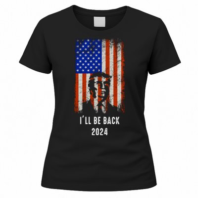 Donald Trump I'll Be Back Trump 2024 Vintage Flag Women's T-Shirt