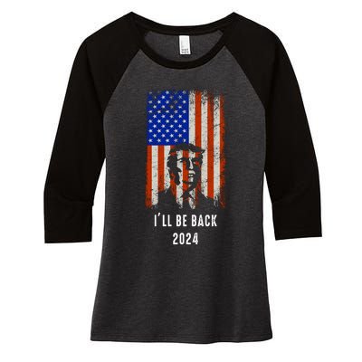 Donald Trump I'll Be Back Trump 2024 Vintage Flag Women's Tri-Blend 3/4-Sleeve Raglan Shirt