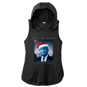 Donald Trump Ill Be Home For Christmas Inauguration Ladies PosiCharge Tri-Blend Wicking Draft Hoodie Tank