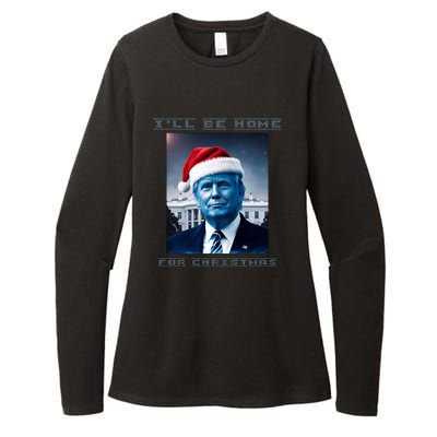 Donald Trump Ill Be Home For Christmas Inauguration Womens CVC Long Sleeve Shirt