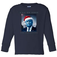 Donald Trump Ill Be Home For Christmas Inauguration Toddler Long Sleeve Shirt