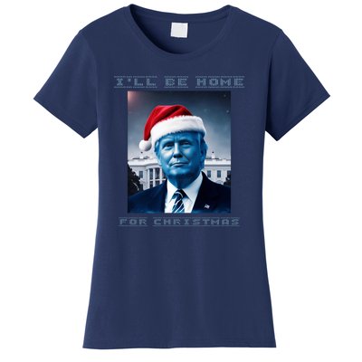 Donald Trump Ill Be Home For Christmas Inauguration Women's T-Shirt