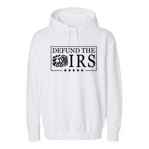 Defund The Irs Garment-Dyed Fleece Hoodie