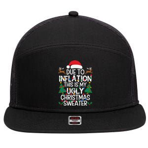 Due To Inflation This Is My Ugly Sweater For Christmas 7 Panel Mesh Trucker Snapback Hat