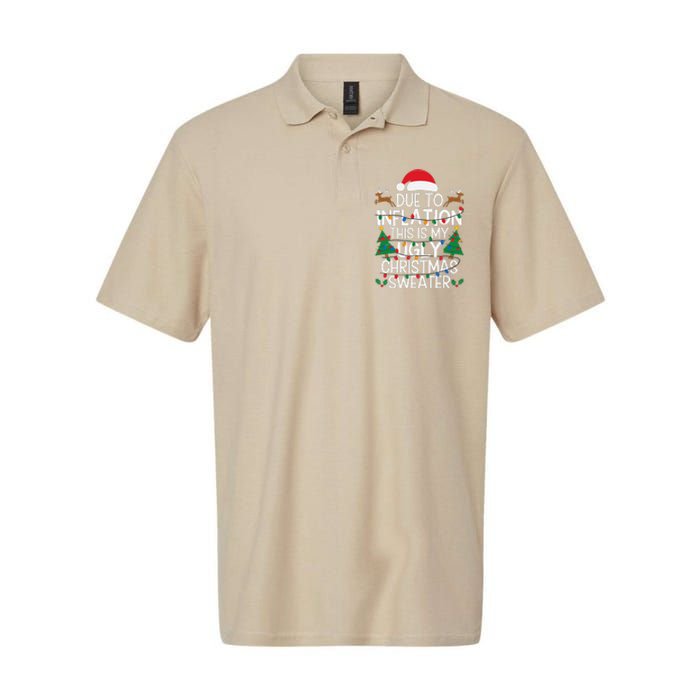 Due To Inflation This Is My Ugly Sweater For Christmas Softstyle Adult Sport Polo