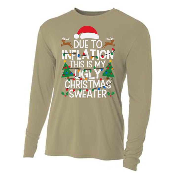 Due To Inflation This Is My Ugly Sweater For Christmas Cooling Performance Long Sleeve Crew