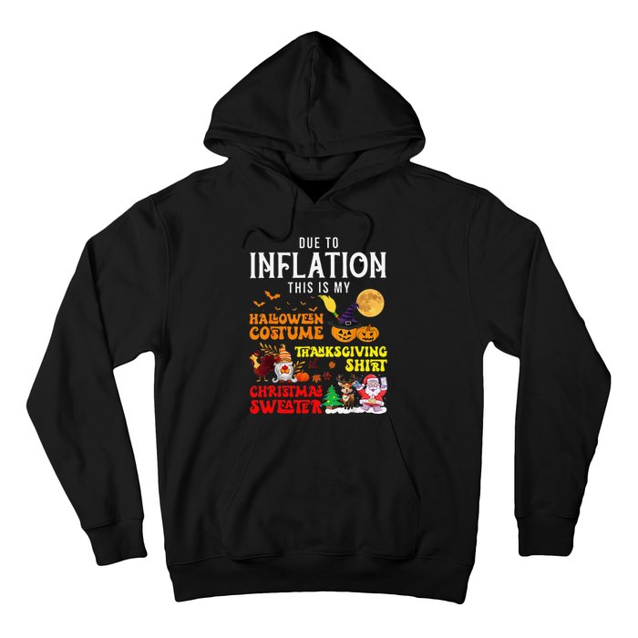 Due To Inflation This Is My Pumpkin Turkey Halloween Hoodie