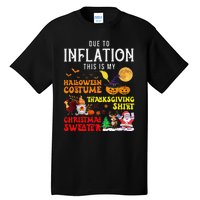 Due To Inflation This Is My Pumpkin Turkey Halloween Tall T-Shirt