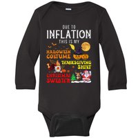 Due To Inflation This Is My Pumpkin Turkey Halloween Baby Long Sleeve Bodysuit