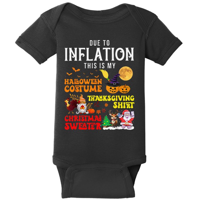 Due To Inflation This Is My Pumpkin Turkey Halloween Baby Bodysuit