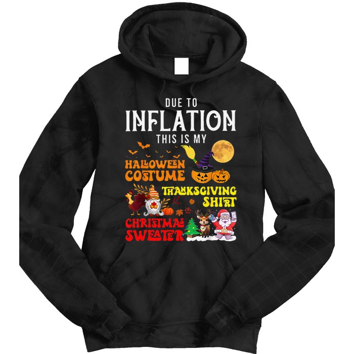 Due To Inflation This Is My Pumpkin Turkey Halloween Tie Dye Hoodie