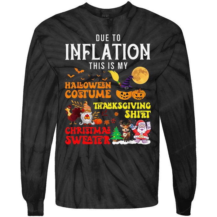 Due To Inflation This Is My Pumpkin Turkey Halloween Tie-Dye Long Sleeve Shirt