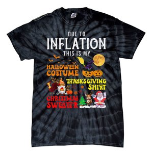 Due To Inflation This Is My Pumpkin Turkey Halloween Tie-Dye T-Shirt