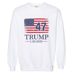 Donald Trump Inauguration Day 2025 47th President 47 Us Flag Garment-Dyed Sweatshirt