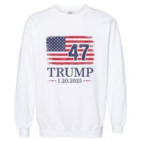 Donald Trump Inauguration Day 2025 47th President 47 Us Flag Garment-Dyed Sweatshirt