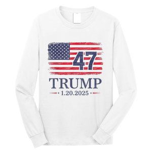 Donald Trump Inauguration Day 2025 47th President 47 Us Flag Long Sleeve Shirt