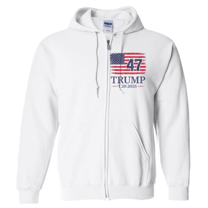 Donald Trump Inauguration Day 2025 47th President 47 Us Flag Full Zip Hoodie