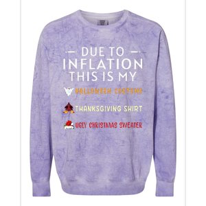 Due To Inflation This Is My Halloween Thanksgiving Xmas Colorblast Crewneck Sweatshirt