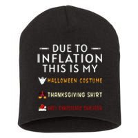 Due To Inflation This Is My Halloween Thanksgiving Xmas Short Acrylic Beanie