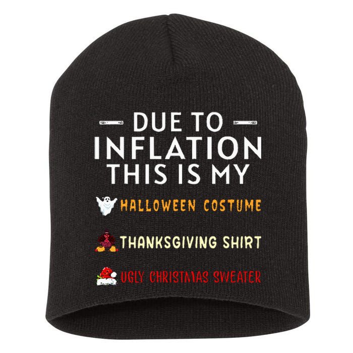 Due To Inflation This Is My Halloween Thanksgiving Xmas Short Acrylic Beanie