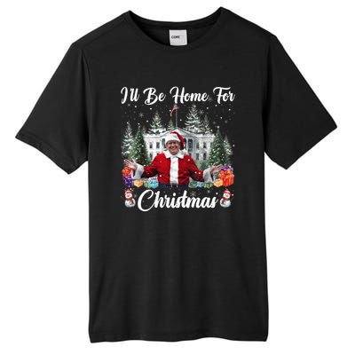 Donald Trump Ill Be Home For Christmas Santa White House Tall Fusion ChromaSoft Performance T-Shirt