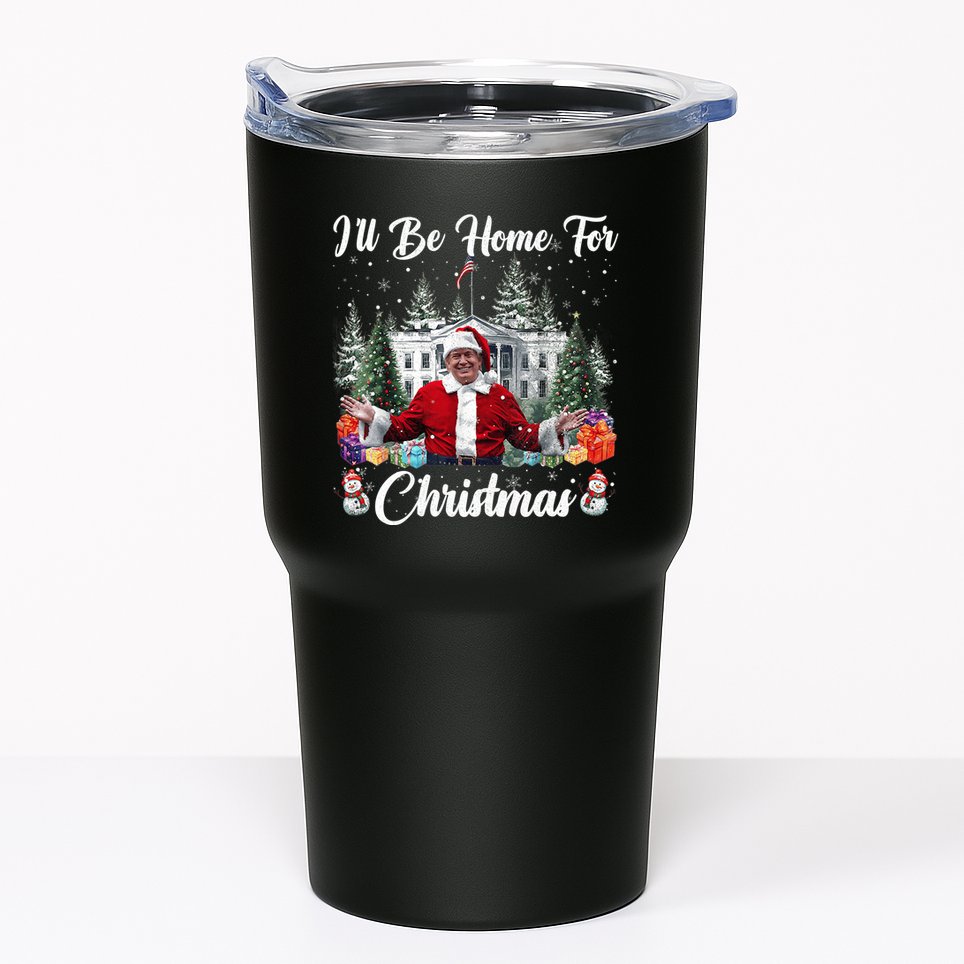 Donald Trump Ill Be Home For Christmas Santa White House Tumbler