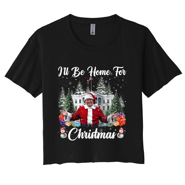Donald Trump Ill Be Home For Christmas Santa White House Crop Top