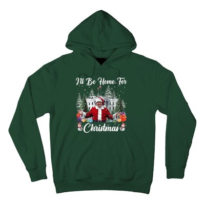 Donald Trump Ill Be Home For Christmas Santa White House Hoodie