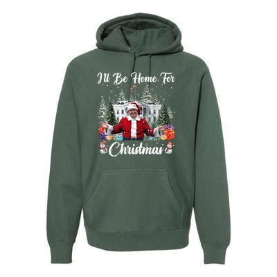 Donald Trump Ill Be Home For Christmas Santa White House Premium Hoodie