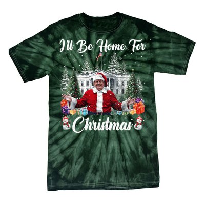 Donald Trump Ill Be Home For Christmas Santa White House Tie-Dye T-Shirt