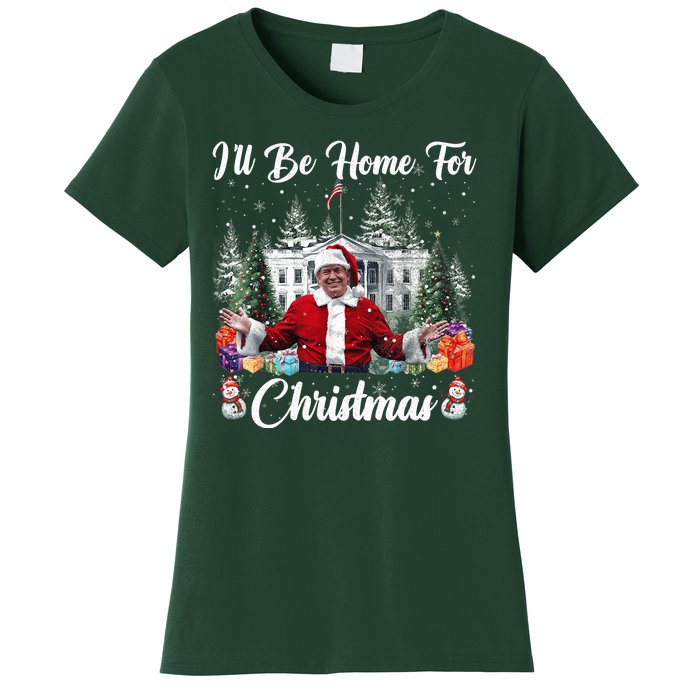 Donald Trump Ill Be Home For Christmas Santa White House Women's T-Shirt