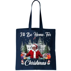 Donald Trump Ill Be Home For Christmas Santa White House Tote Bag