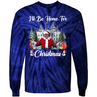 Donald Trump Ill Be Home For Christmas Santa White House Tie-Dye Long Sleeve Shirt