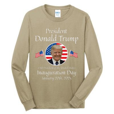 Donald Trump Inauguration Day 2025 47th Usa President Tall Long Sleeve T-Shirt