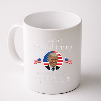 Donald Trump Inauguration Day 2025 47th Usa President Coffee Mug