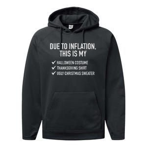 Due To Inflation This Is My Halloween Tday Christmas Performance Fleece Hoodie