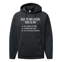 Due To Inflation This Is My Halloween Tday Christmas Performance Fleece Hoodie