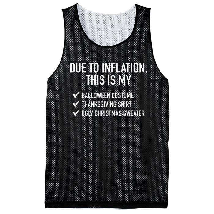 Due To Inflation This Is My Halloween Tday Christmas Mesh Reversible Basketball Jersey Tank