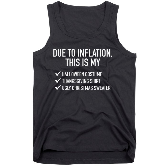 Due To Inflation This Is My Halloween Tday Christmas Tank Top