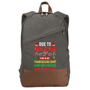 Due To Inflation This Is My Thanksgiving Christmas  Cotton Canvas Backpack