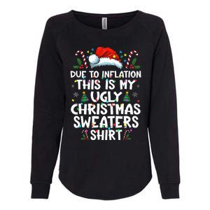 Due To Inflation Funny Christmas Sweater Xmas  Womens California Wash Sweatshirt