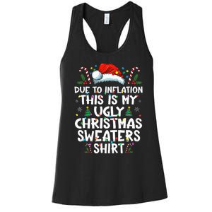 Due To Inflation Funny Christmas Sweater Xmas  Women's Racerback Tank