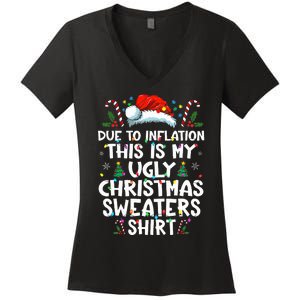 Due To Inflation Funny Christmas Sweater Xmas  Women's V-Neck T-Shirt