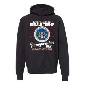 Donald Trump Inauguration Day 2025 Premium Hoodie