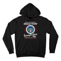 Donald Trump Inauguration Day 2025 Tall Hoodie