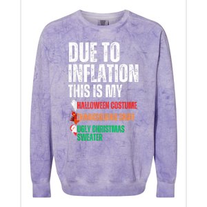 Due To Inflation This Is My Halloween Thanksgiving Christmas Colorblast Crewneck Sweatshirt